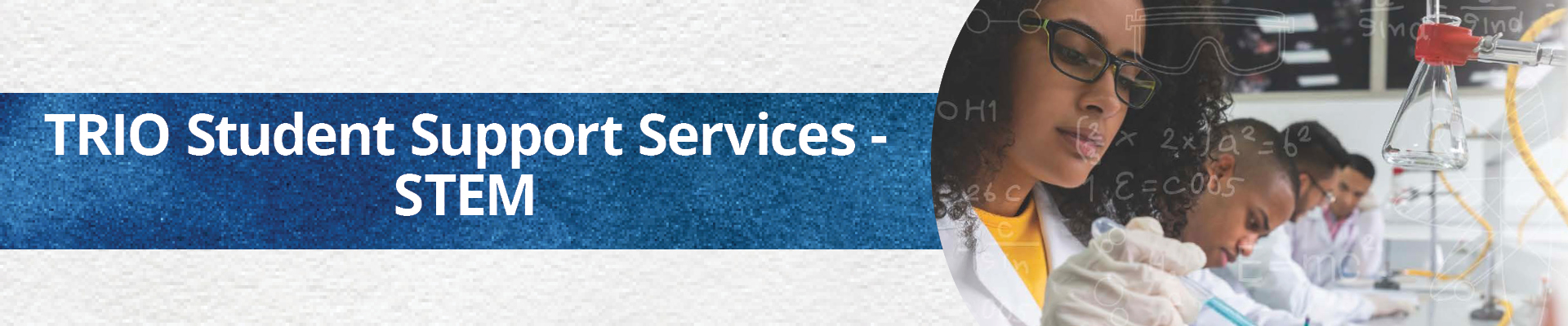 TRIO Student Support Services - STEM