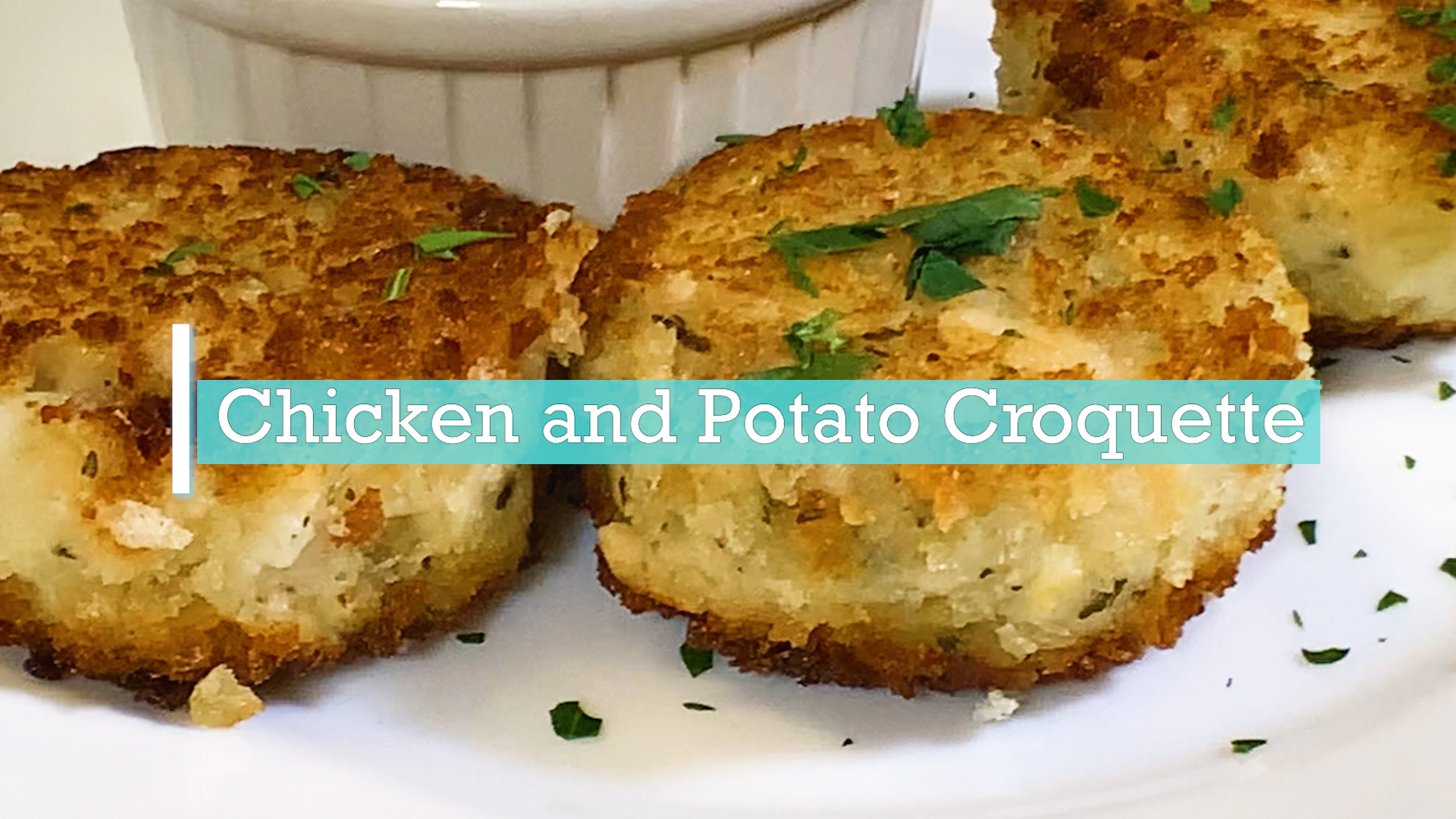 Chicken and Potato Croquette